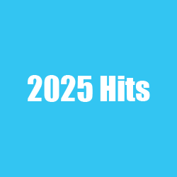 2025 Hits